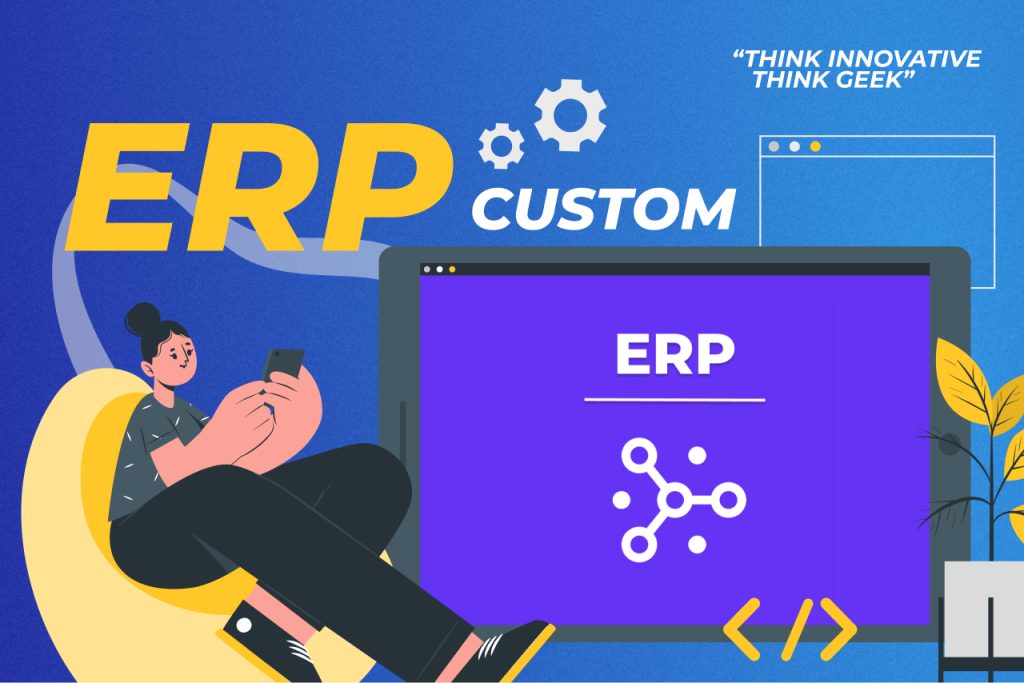 Wajib Coba! Ketahui Cara Membuat ERP Custom untuk Bisnis Anda