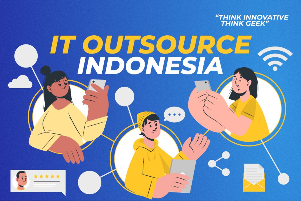 Tingkatkan Efisiensi, Kurangi Risiko Bisnis dengan Solusi IT Outsource Indonesia
