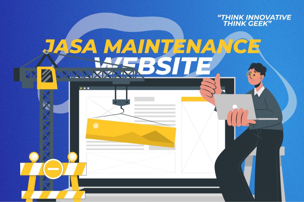 Wajib Coba! Jasa Maintenance Website Terbaik untuk Bisnis Anda