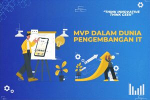 MVP dalam Dunia Pengembangan IT