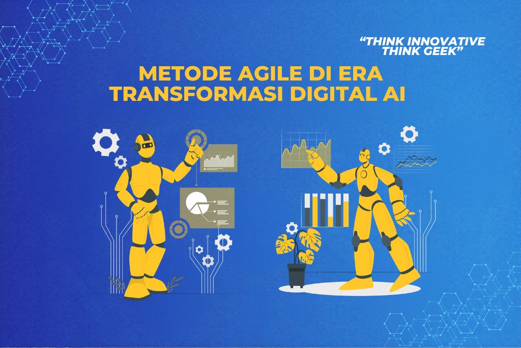 Metode Agile dI Era Transformasi Digital AI
